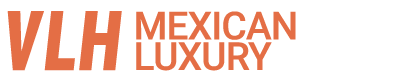 VLH Mexican Luxury